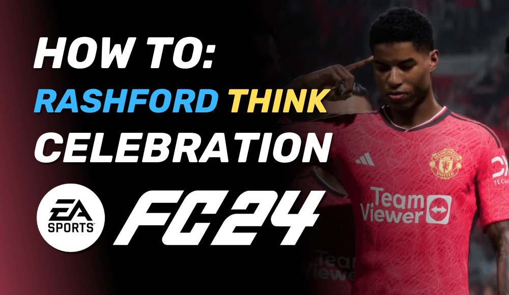 How to do Rashford Think Celebration in EA FC 24.png