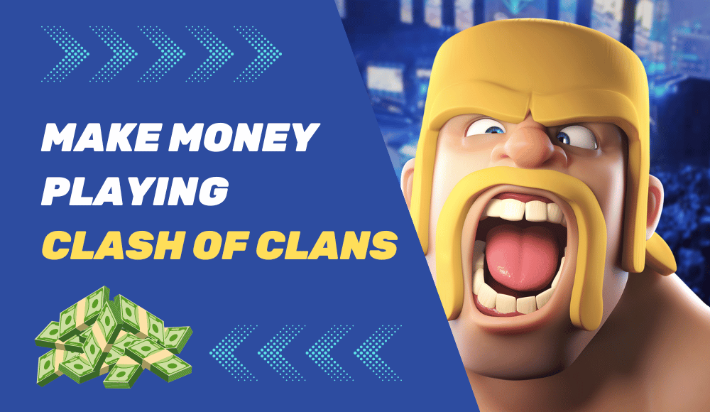 Make Money Playing Clash of Clans.png