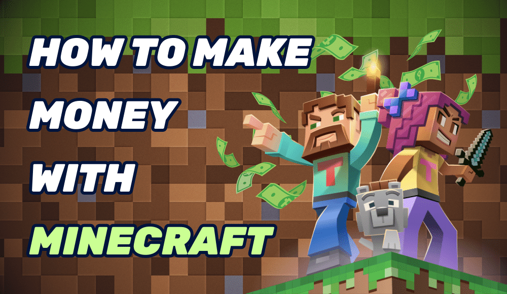 Make Money Playing Minecraft.png