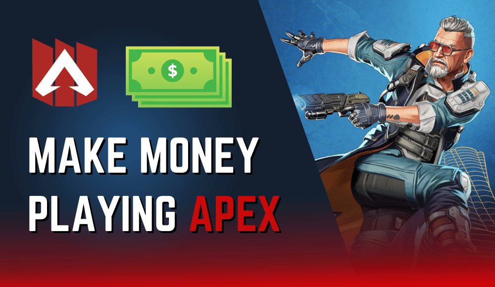 Make Money Playing Apex Legends [Best Ways].png